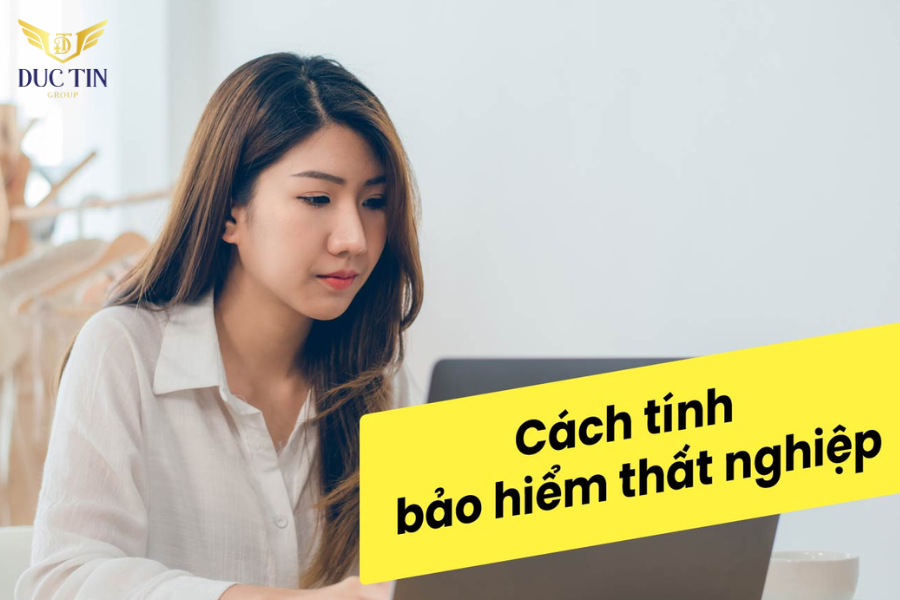 Cách tính bảo hiểm thất nghiệp 2024